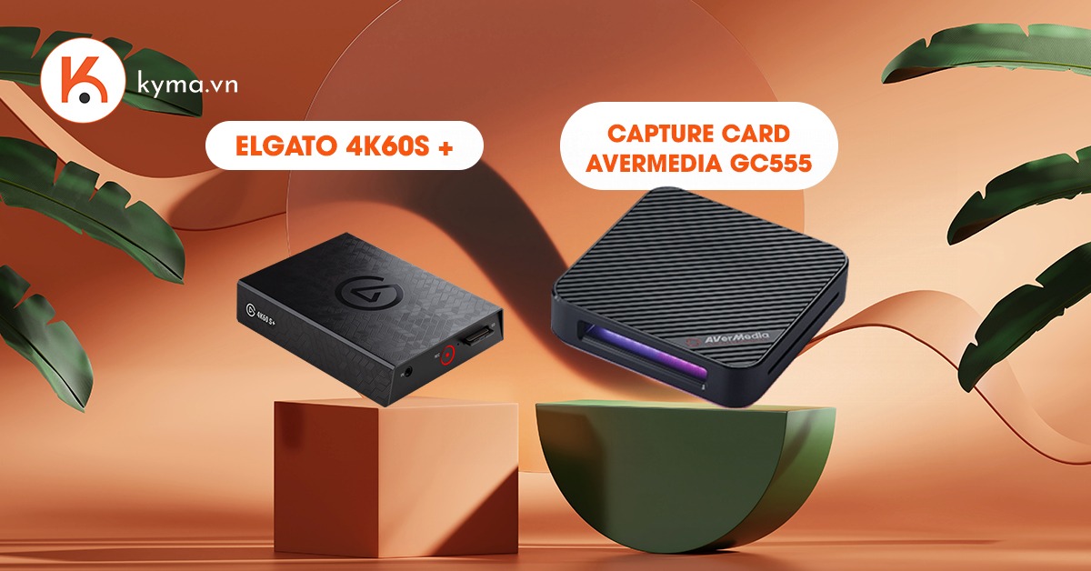 AverMedia GC555 và Elgato 4K60 S+: Nên chọn capture card nào?