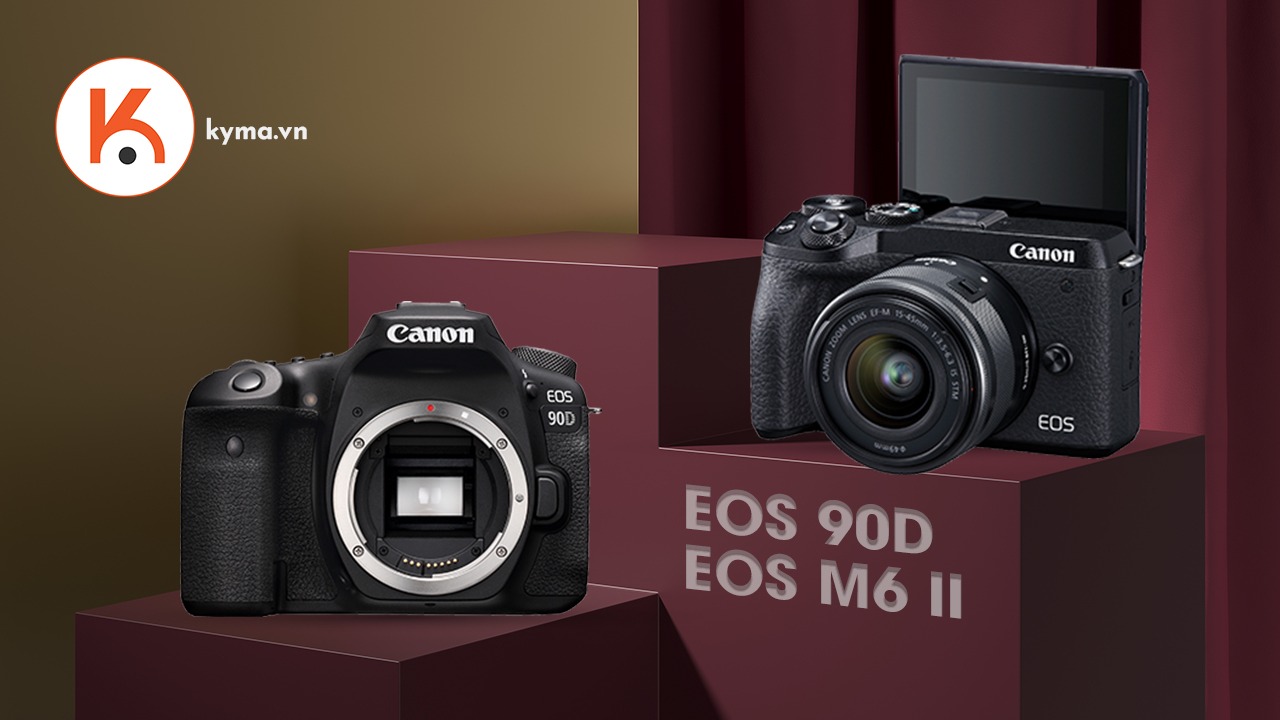 Canon EOS 90D và EOS M6 Mark II: DSLR và mirrorless - bạn chọn như thế nào?