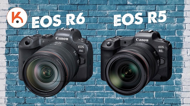 Canon EOS R5 với R6: Mọi thứ bạn cần biết