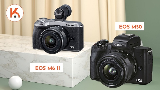 So sánh Canon EOS M6 II và M50 - "gà nhà" nhau