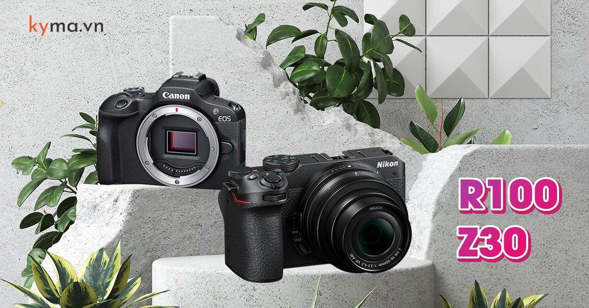 So sánh máy ảnh mirrorless đa năng Canon EOS R100 vs Nikon Z30