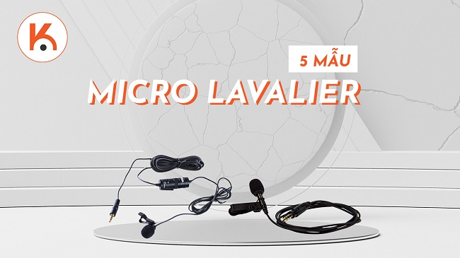 5 mẫu micro Lavalier tốt nhất đáng tiền nhất