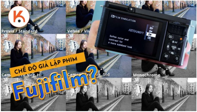Bạn đã thử chế độ giả lập phim độc đáo trên máy ảnh Fujifilm chưa?