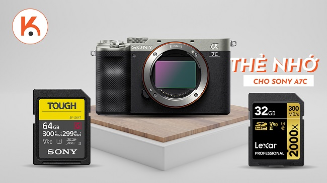 Nên mua thẻ nhớ nào tốt nhất cho máy ảnh Sony a7C?
