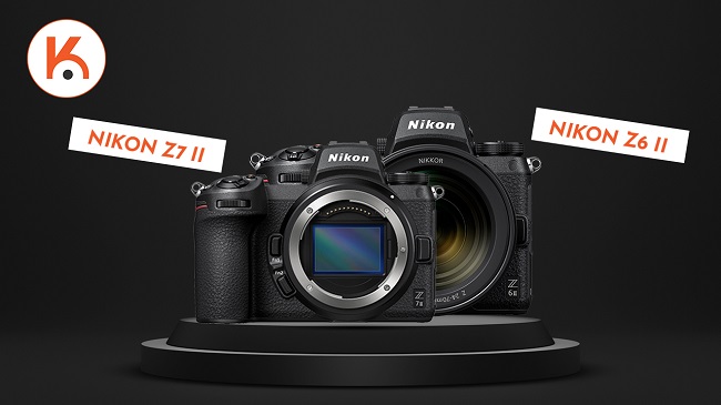 Nikon Z6 II và Z7 II: Giải thích 5 điểm khác biệt chính