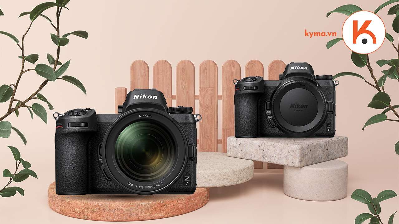 Nikon Z6 và Nikon Z7: Máy ảnh nào dành cho bạn?