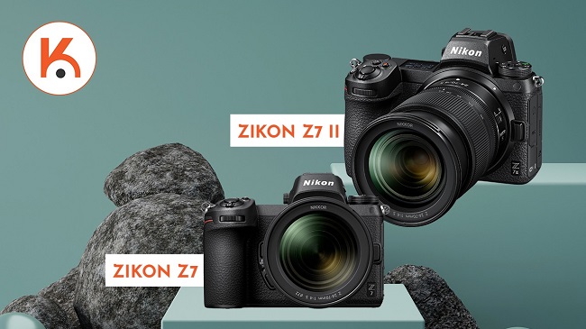 So sánh Nikon Z7 II và Z7: Có gì mới mẻ?