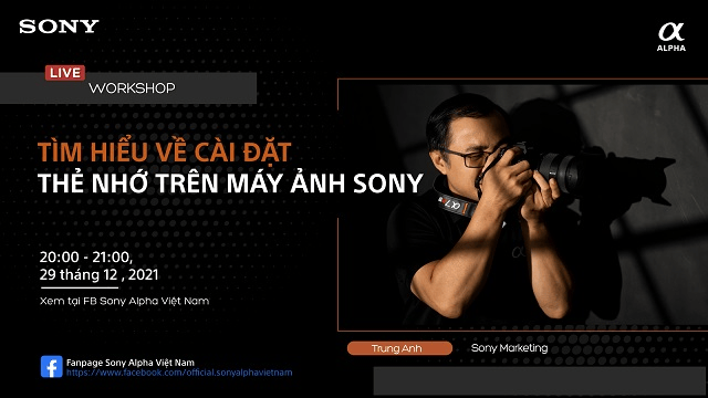  Chờ đón chuỗi online workshop tháng 12 của Sony Alpha