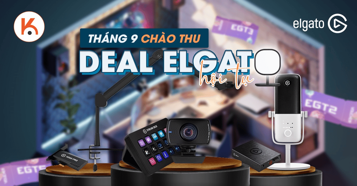 Tháng 9 chào thu - Deal Elgato hội tụ