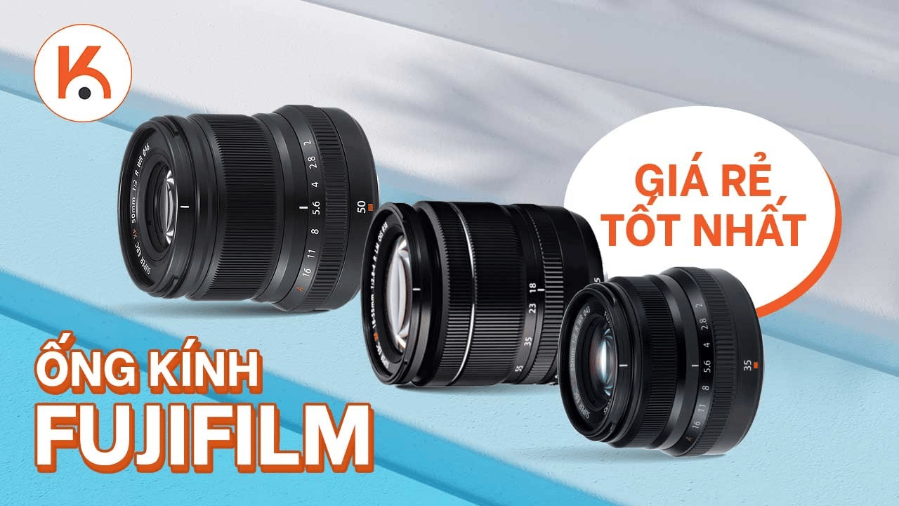 Top ống kính Fujifilm giá rẻ tốt nhất hiện nay