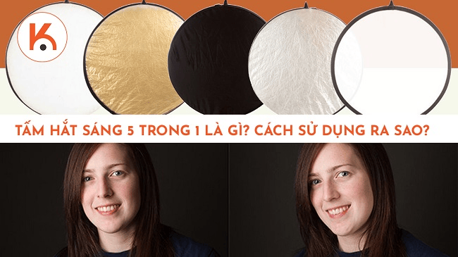 Tấm hắt sáng 5 trong 1 là gì? Cách sử dụng ra sao?
