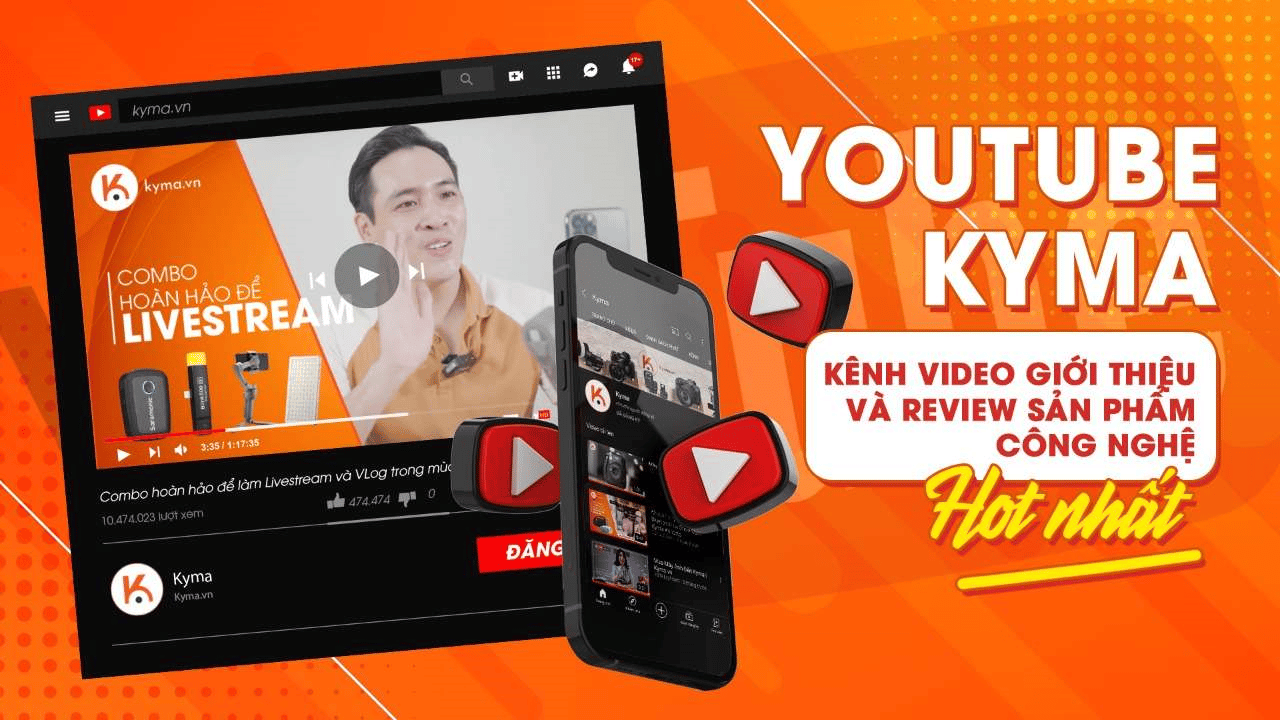 Youtube Kyma - Kênh video giới thiệu và review sản phẩm công nghệ hot nhất, thú vị nhất