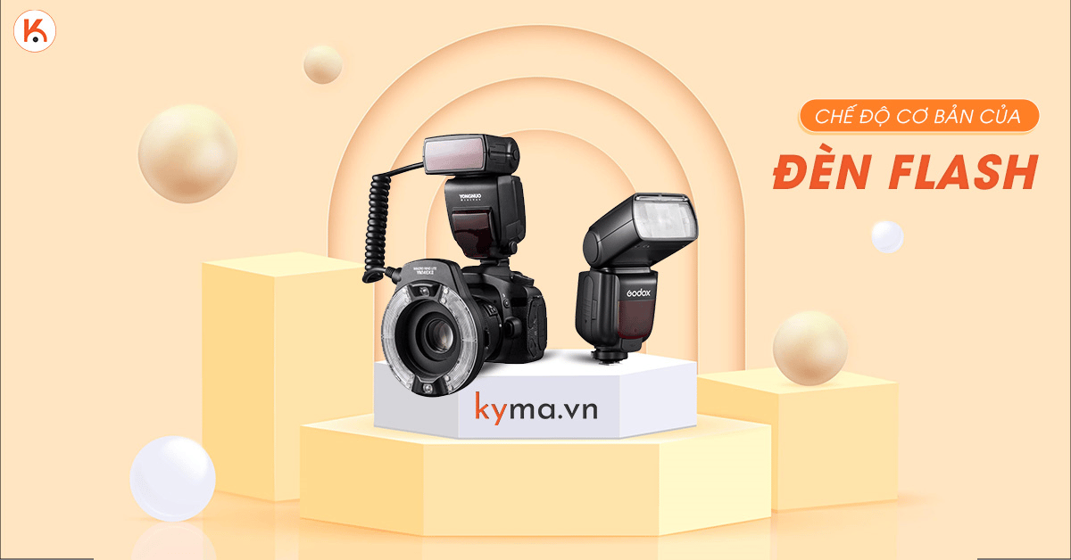 Khám phá các chế độ cơ bản của đèn flash