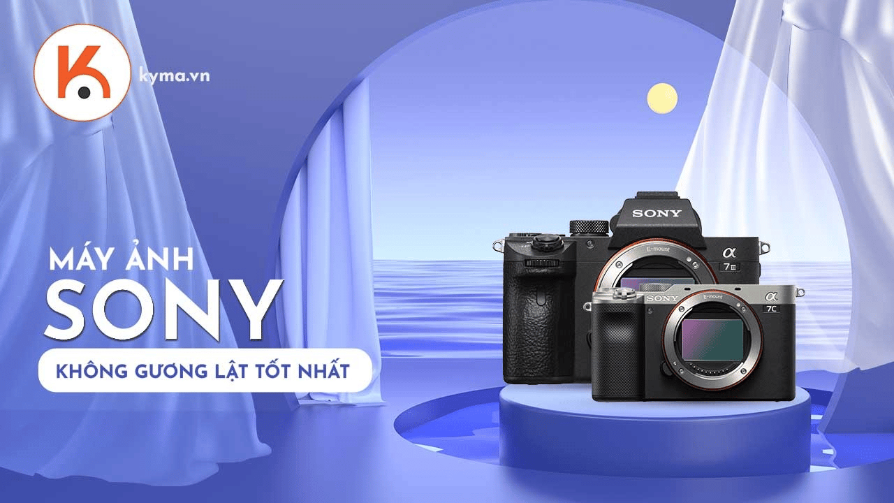 Top máy ảnh không gương lật Sony tốt nhất cho du lịch 2021
