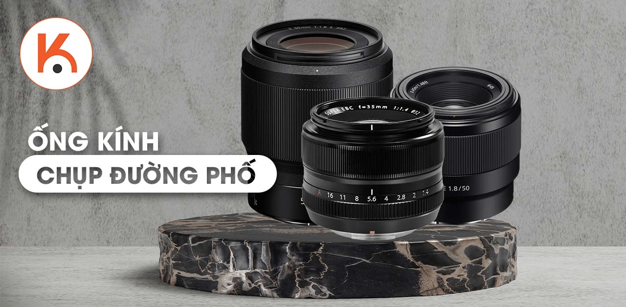 Xem ngay những ống kính chụp đường phố tốt nhất cho người mới bắt đầu