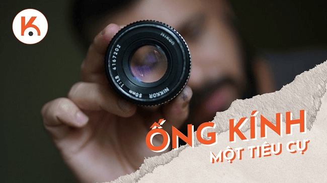 Ống kính một tiêu cự: Tất cả mọi thứ bạn nên biết trước khi mua