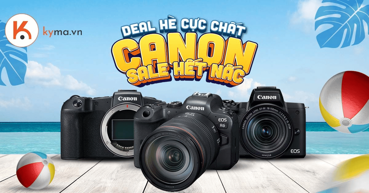 Deal hè cực chất - Canon sale hết nấc