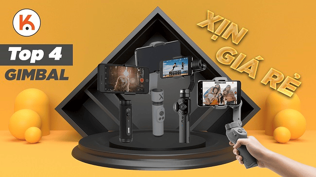Top 4 gimbal xịn, giá rẻ dành cho điện thoại năm 2022