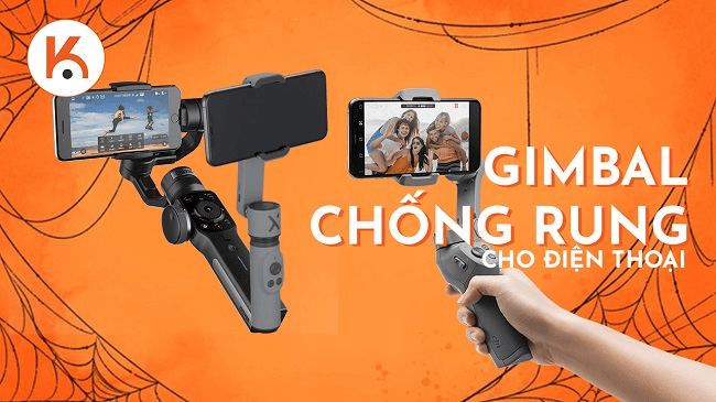 Top gimbal chống rung cho điện thoại tốt giá rẻ mà dân Vlog nên có