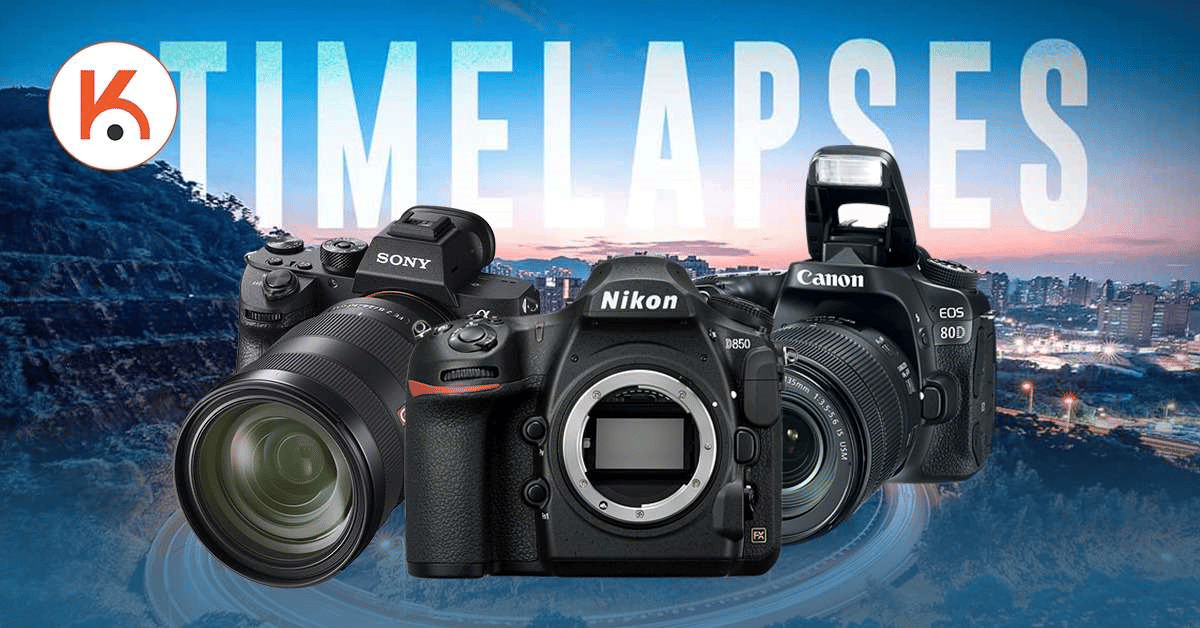 Top máy ảnh chụp time-lapse video tốt nhất hiện nay