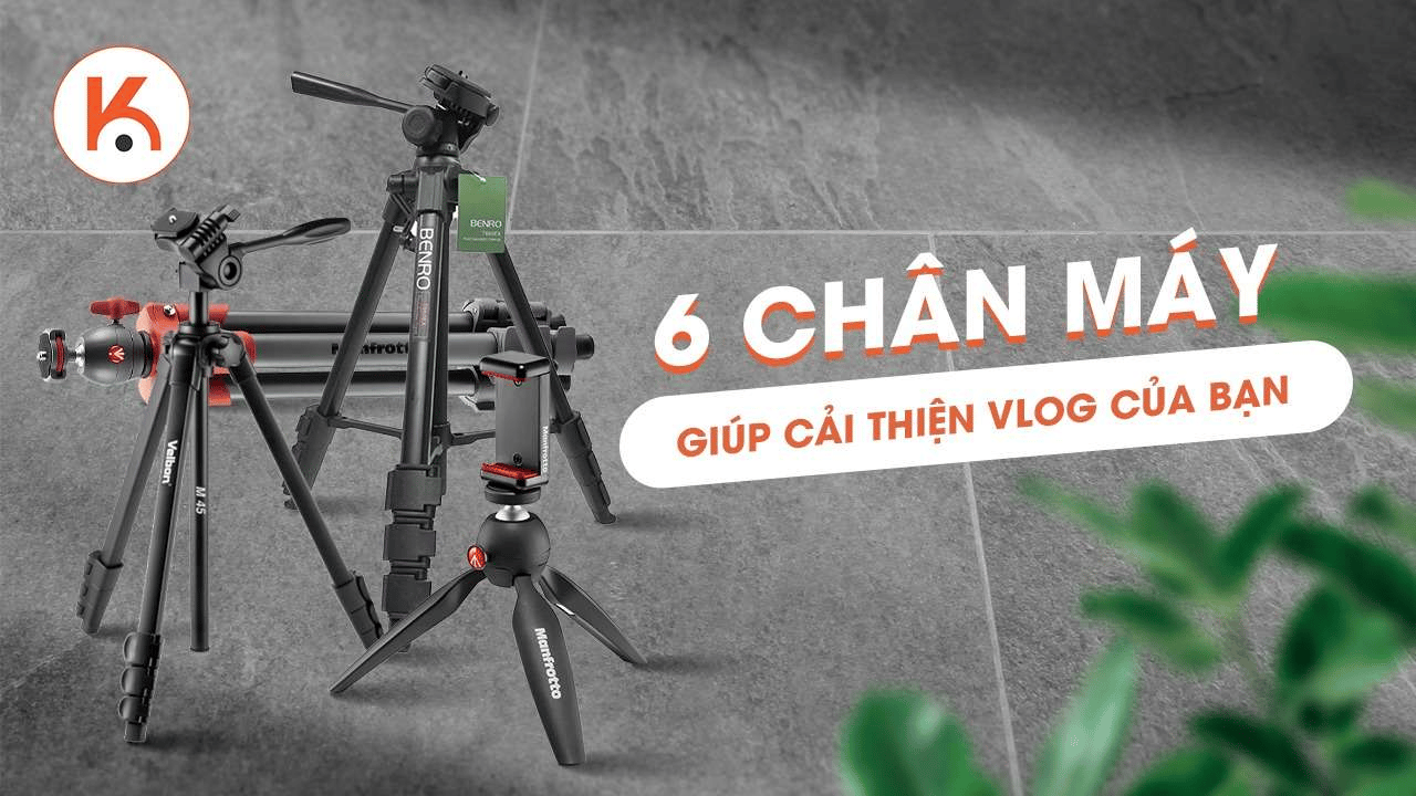 Danh sách 6 chân máy hàng đầu giúp cải thiện chất lượng Vlog của bạn