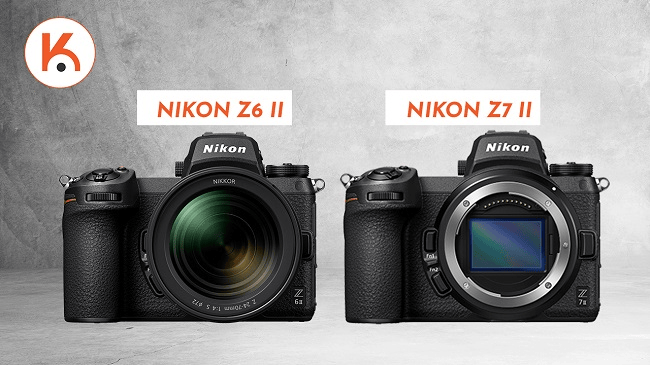 Nikon Z6 II và Z7 II: Những điều bạn cần biết