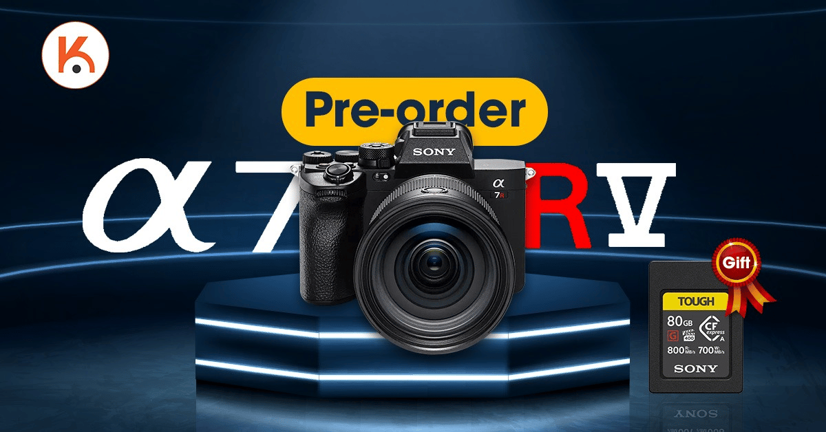 Pre-order máy ảnh Sony A7R V nhận quà tặng hấp dẫn