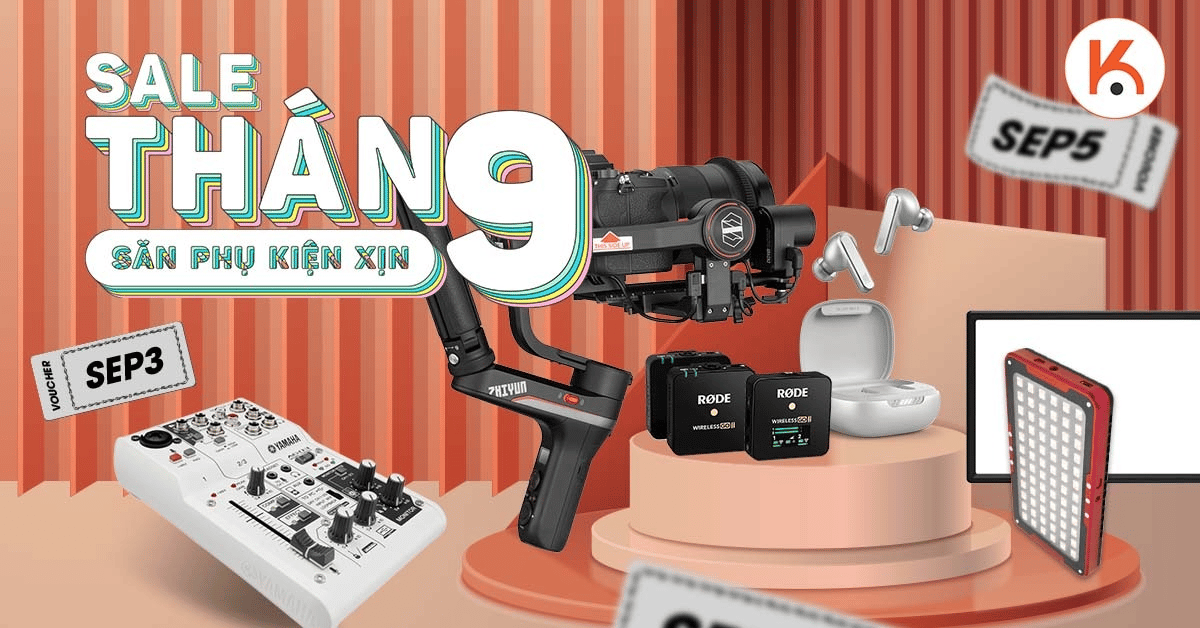 Sale tháng 9 - Săn phụ kiện xịn