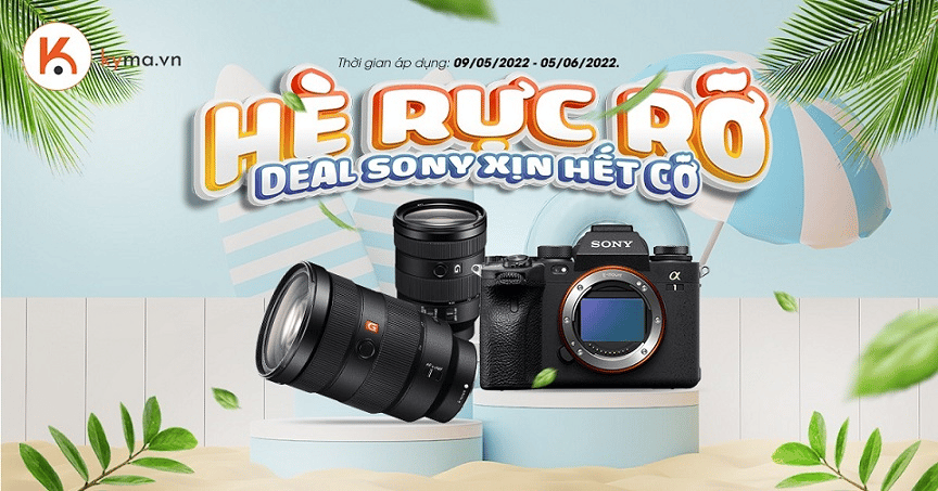 Hè rực rỡ - Deal Sony xịn hết cỡ