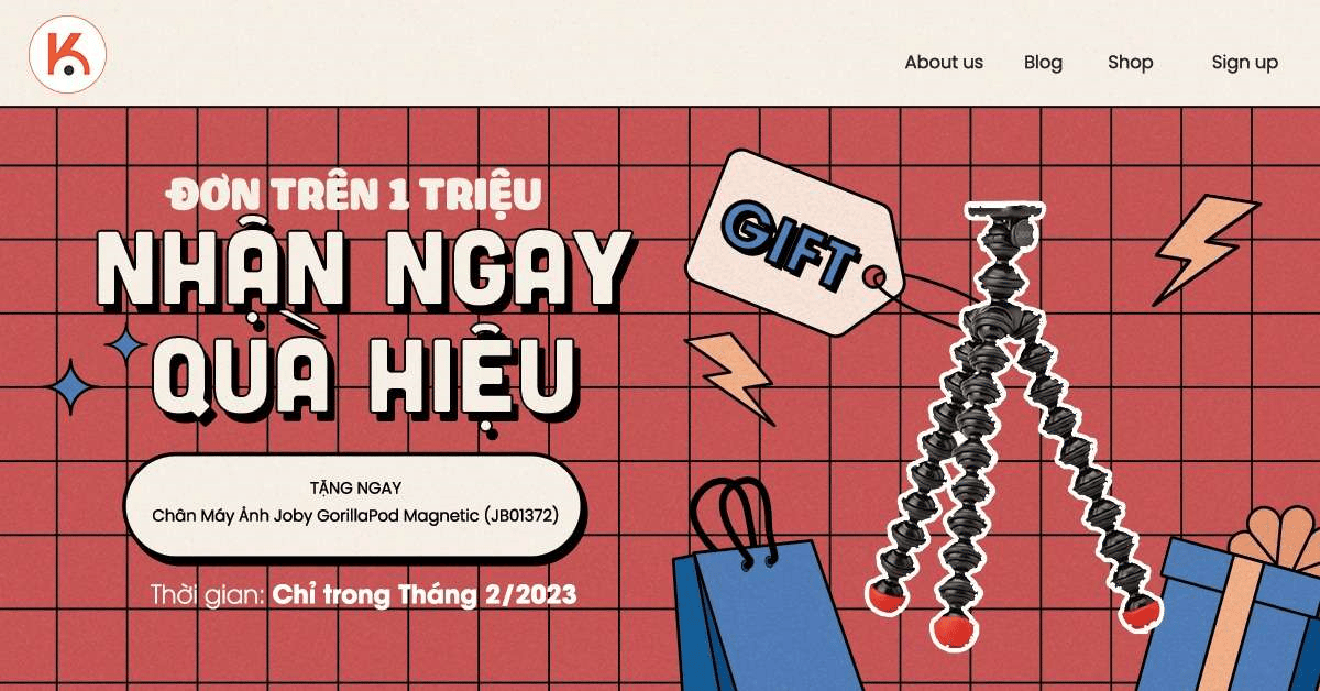 Ưu đãi đơn trên 1 TRIỆU - Nhận ngay quà 'hiệu'